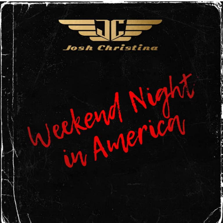Rejuvenate The Flavors Of Rock N Roll With Josh Christina And His Latest Song Weekend Night In 