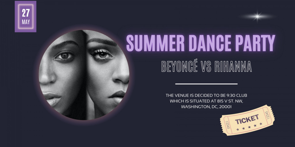 Everything You Need To Know About Beyoncé Vs Rihanna Summer Dance Party 2022