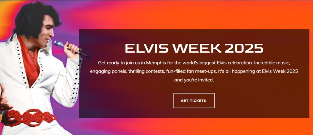 Elvis Week 2025: The Resurgence of Elvis Presley’s Legacy on August 8 - 16