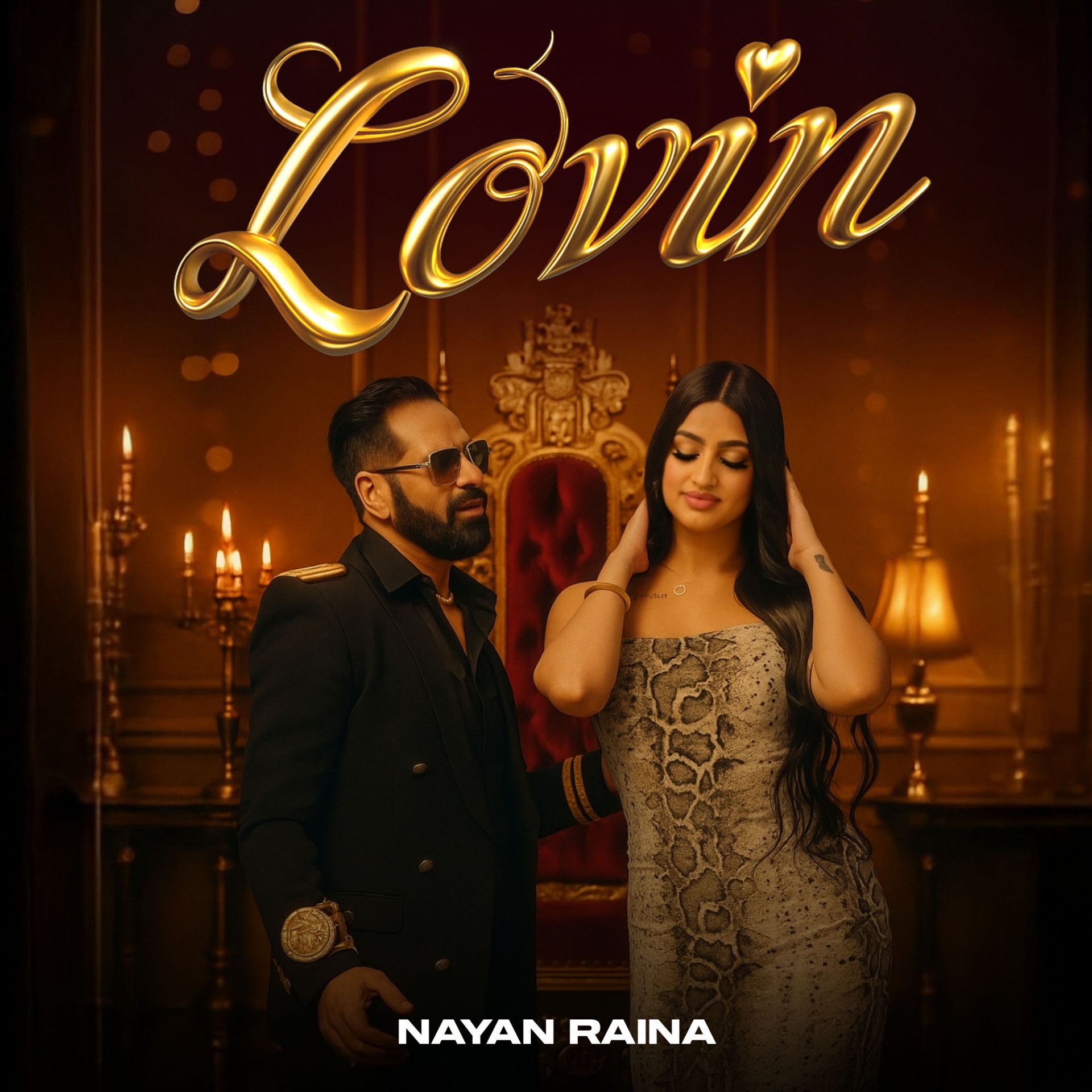 Nayan Raina - ‘LOVIN’