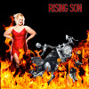 Rising Son… Come Feel The Wrath Of A Raging Daughter