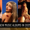 Your Easy Guide to New Music Albums In 2025